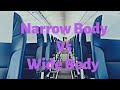 Narrow Body Vs Wide Body Aircraft basic differences.