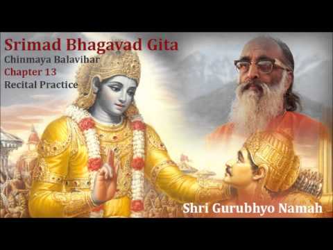 Gita Chapter 13 Recital Practice Part 1 of 2 - Chinmaya Balavihar - YouTube