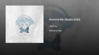 jay day Remind Me Radio Edit