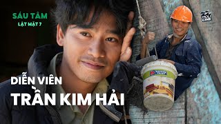 Kim Hải đã tìm Sáu Tâm từ lâu, xanh mặt khi đối diện với nỗi sợ độ cao khi quay 