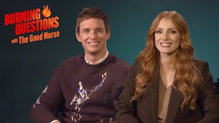 'The Good Nurse' Stars Jessica Chastain and Eddie Redmayne Answer Burning Questions