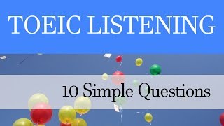 10 Questions of TOEIC Listening Practice