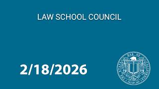 Law School Council 2-18-2026