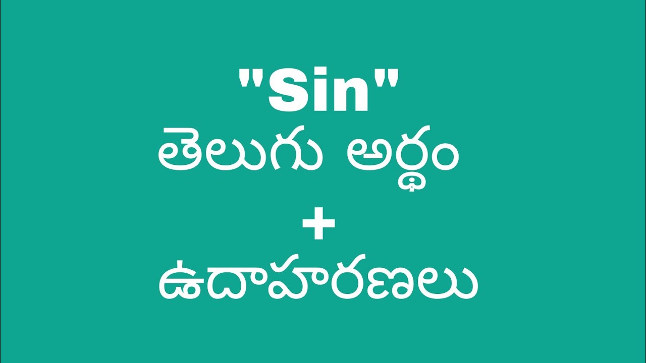 Sin Meaning In Telugu With Examples Sin sin-meaning-in-telugu-with-examples-sin