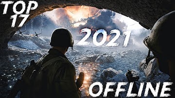 Top 17 Best OFFLINE Games For Android (2021)