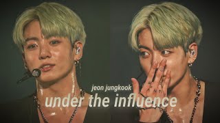 jungkook - under the influence  [happy birthday jk🐰]