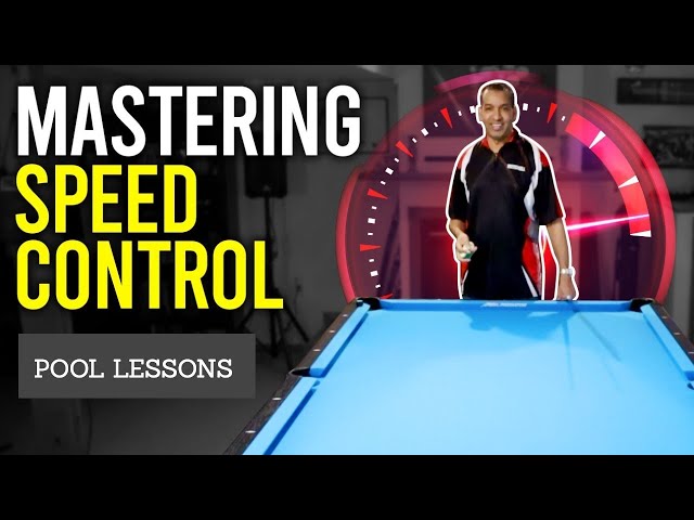Mastering Speed Control for Position (Pool Lessons) class=
