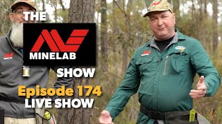 The Minelab Metal Detector Show - Episode 174