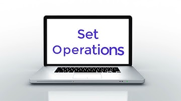 What are Set operations | Union of Sets | Intersection | Difference of Sets