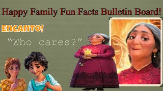Happy Family Fun Facts Bulletin Board! An Encanto Fanfic! (2024) 😎
