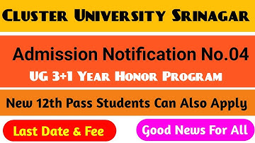 Cluster University Admission Notification No.04 | 3+1 Year Honors | Last Date & Fee | Good News