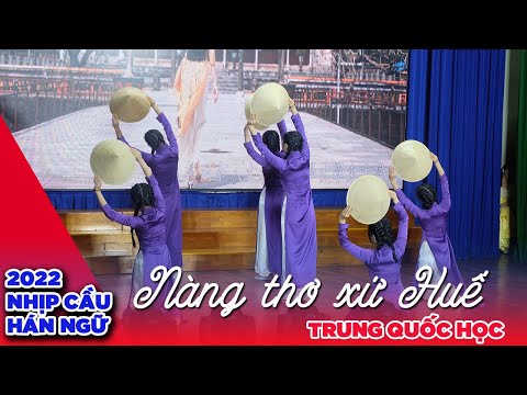 Video Nàng thơ xứ Huế - Trung Quốc học | NHỊP CẦU HÁN NGỮ... - youtube