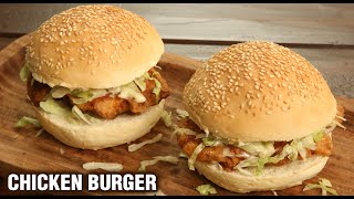 Crispy Chicken Burger | How To Make Chicken Burger At Home | Chicken Zinger Recipe By Tarika