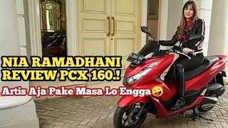 ARTIS NIA RAMADHANI REVIEW NEW HONDA PCX 160.!JADI PENGEN DI BONCENG 🤪ARTIS AJA PAKE MASA LO ENGGA.!