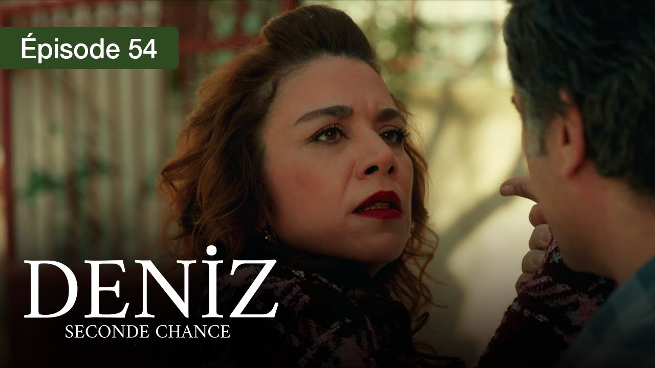 Deniz S2 - EP 54 - L’espoir d’une vie brisée - Série en français - HD