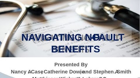 Navigating No Fault Benefits - Health Subrogation Series Part 7