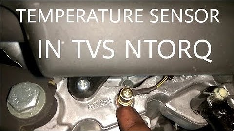 TVS NTORQ125 TEMPERATURE SENSOR POSITION AND PRICE