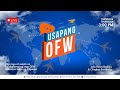 LIVE: Usapang OFW | Repatriation, Taiwan Labor Row, Energy Alert | 26 March 2026