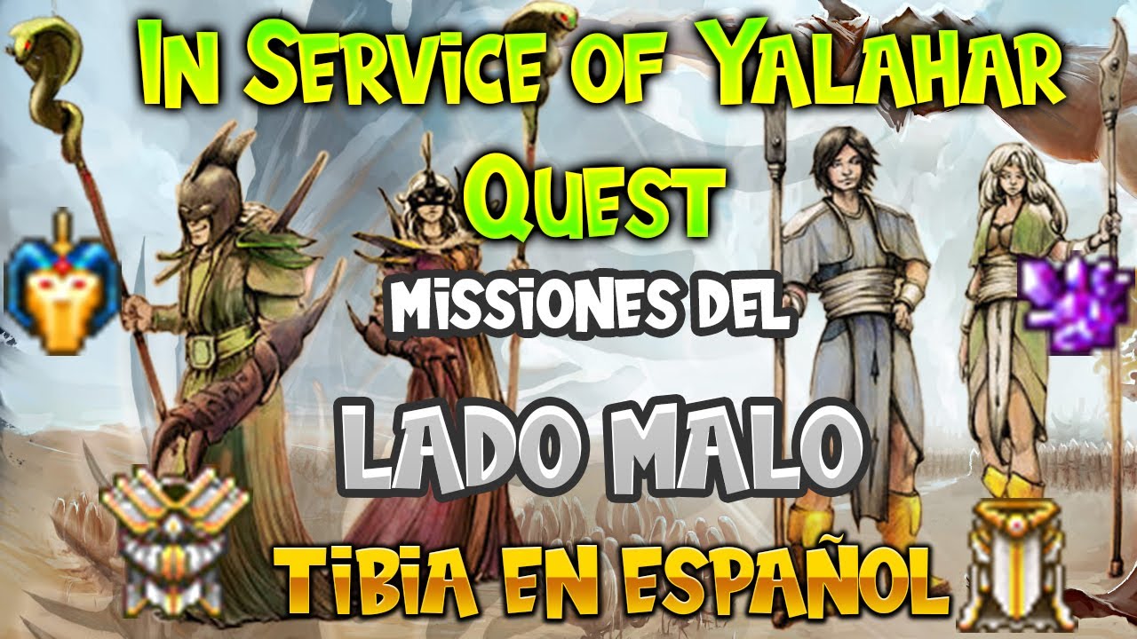 Tibia en Español In Service of Yalahar Quest Acceso completo Lado