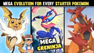 Mega Evolution For Every Starter Pokemon|New Mega Evolution for All Starter Pokemon|Mega Greninja