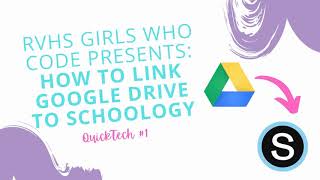 QuickTech #1 - How To Link Schoology and Google Drive