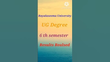 Rayalaseema University UG Degree 6th semester results realesed 2023