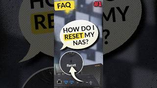 Everything to know about resetting your NAS | ASUSTOR FAQ #1