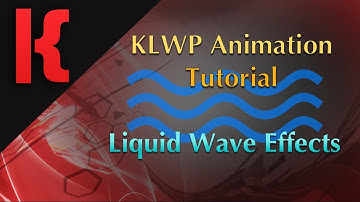 KLWP Animation Tutorial - A Liquid Wave Effect