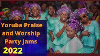 1 Hour YORUBA PRAISE PARTY JAMS |Yoruba praise and worship songs