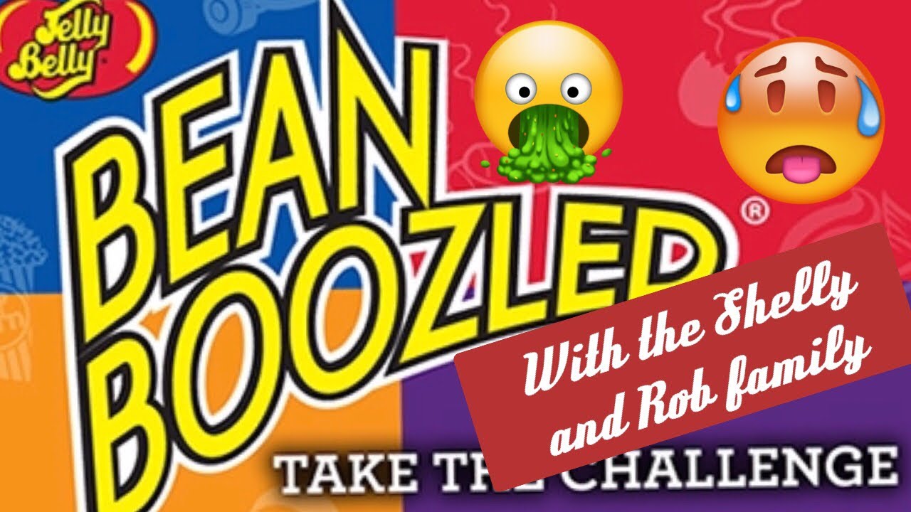 Family bean boozled challenge... is shelly and Rob talking to other