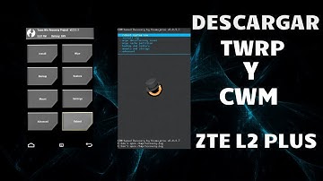 Instalar TWRP CWM |Para Zte l2 Pus| Tube Android