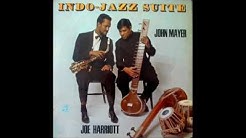 Joe Harriott & John Mayer   "Mishra Blues"  from LP  "Indo Jazz fusions I & II" 1967