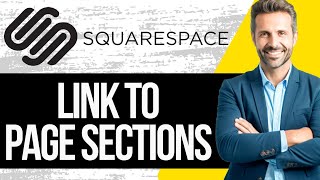How to Link to Specific Page Sections in Squarespace