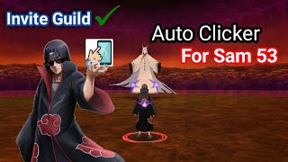 NxB NV | "Invite Guild" Auto Clicker Itachi For SAM 53 + File | Naruto X Boruto Ninja Volatage screenshot 5