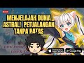 🔴 LIVE MENJELAJAH DUNIA ASTRAL! 🌌 Petualangan Tanpa Batas - ASTRAL GUARDIAN