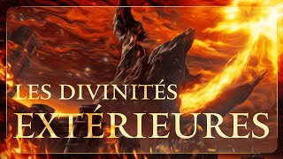 ELDEN RING | Les Divinités Extérieures