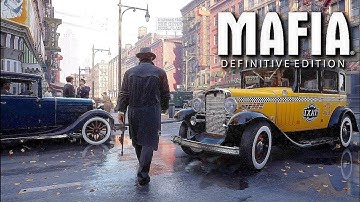 MAFIA DEFINITIVE EDITION Gameplay Walkthrough Part 1 FULL GAME - No Commentary (Mafia 1 Remake)