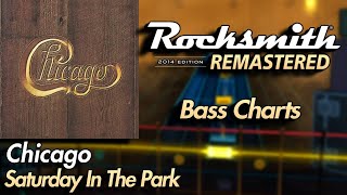 Chicago - Saturday In The Park | Rocksmith® 2014 Edition | Bass Chart