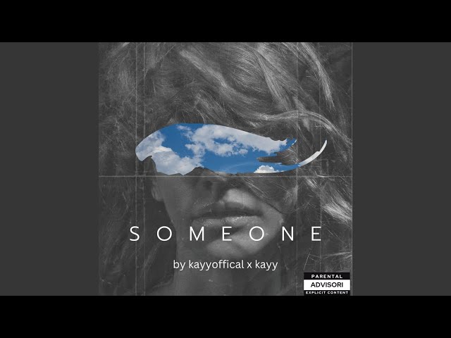 Someone (feat. Antisocial.kayy)