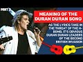 The Meaning Of Duran Duran Song's Part 2, Something I Should Know Even Has a Lennon And McCartney