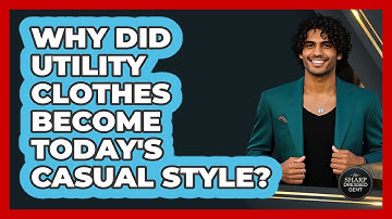 Why Did Utility Clothes Become Today