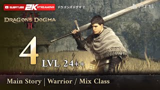 Dragon Dogma 2 - Main Story Lv 24 Gameplay Playthrough Part 4 Fighter Warrior Class