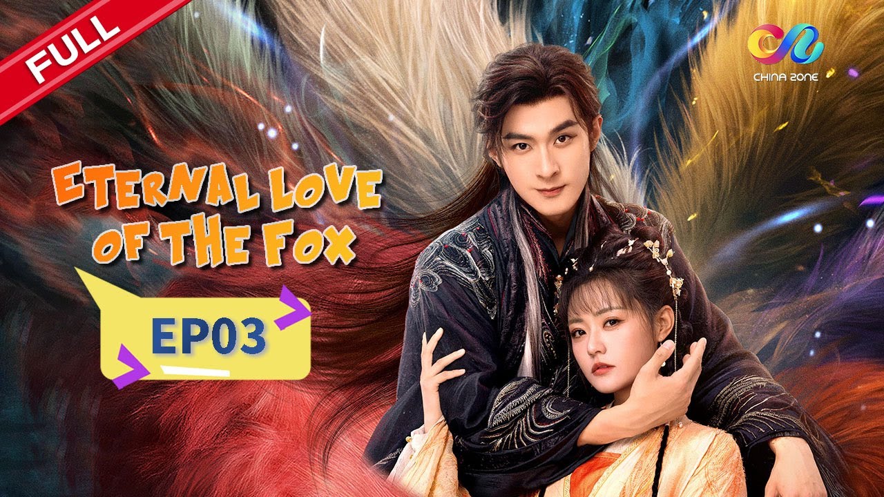 ENG SUB [EP03] 🦊 