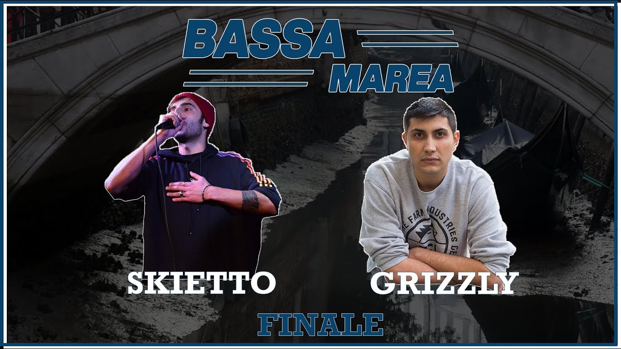 BASSA MAREA - Grizzly vs Skietto (Finale)