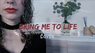 BRING ME TO LIFE  - The Evanescence | Cover