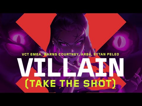 VILLAIN (TAKE THE SHOT) // VCT EMEA - Official Anthem [Lyrics + Sub. Español]