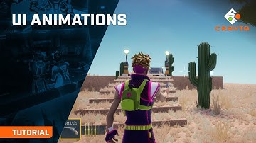 Crayta Tutorial - UI Animations