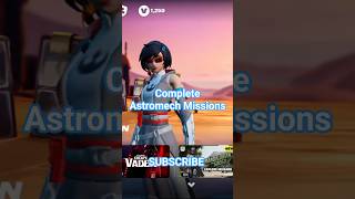 Complete Astromech Missions #fortnite #Complete Astromech Missions #quest #starwars #droid #shorts