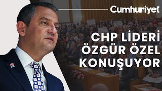 #CANLI Özgür Özel’den Devlet Bahçeli’ye jet yanıt! CHP Grup Toplantısı’nda flaş açıklamalar…