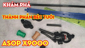 Trên tay béc tưới asop X9000